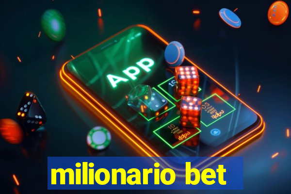 milionario bet