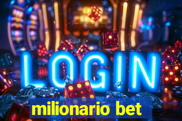 milionario bet