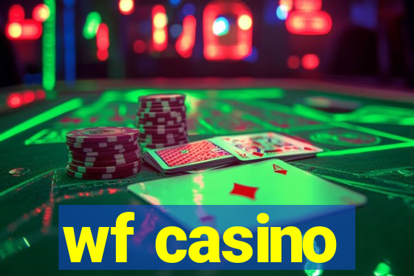 wf casino