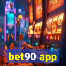 bet90 app