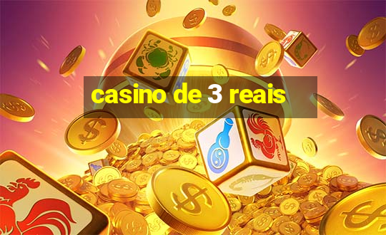 casino de 3 reais