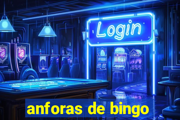 anforas de bingo