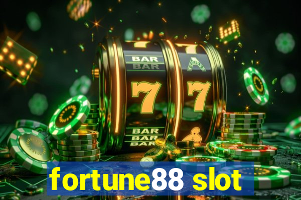 fortune88 slot