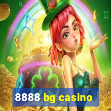 8888 bg casino