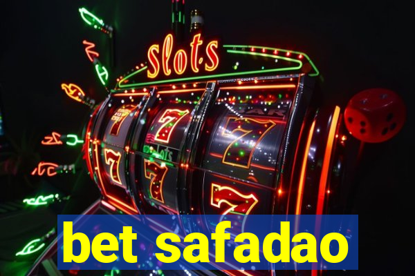 bet safadao