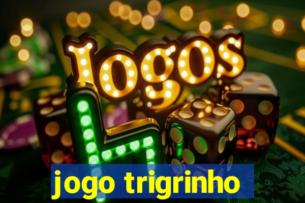 jogo trigrinho