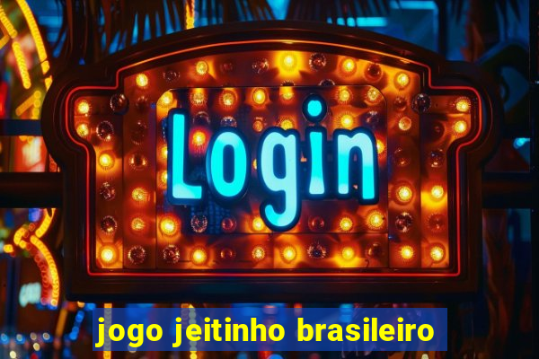 jogo jeitinho brasileiro