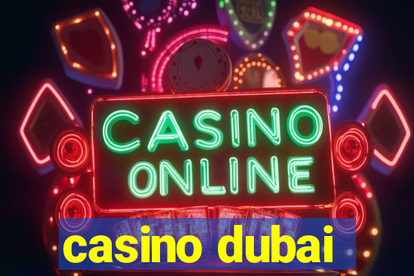 casino dubai