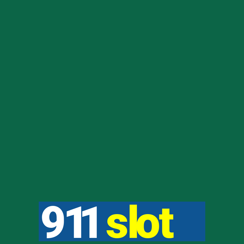 911 slot