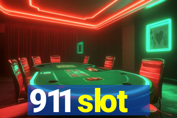 911 slot