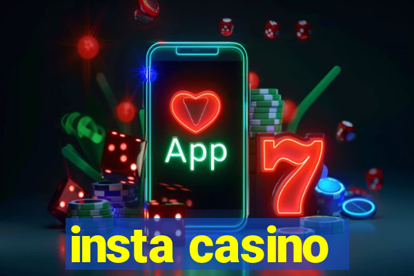 insta casino