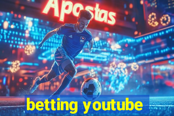 betting youtube