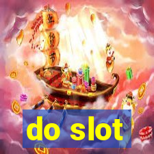 do slot