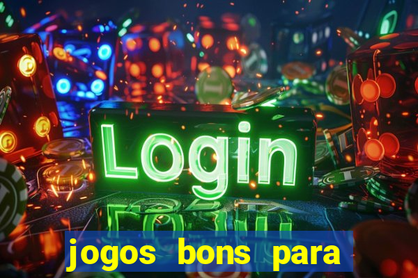 jogos bons para ganhar dinheiro de verdade