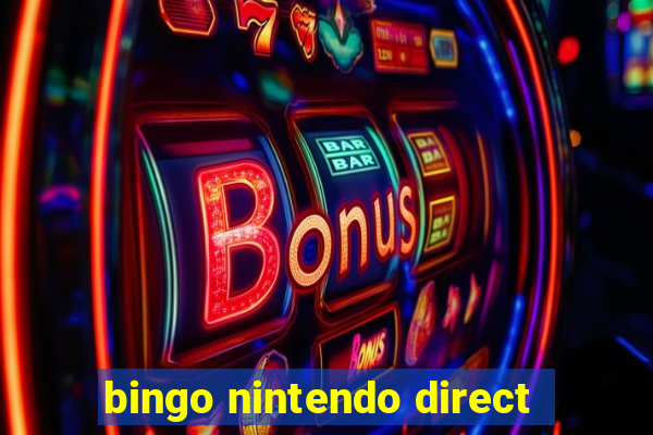 bingo nintendo direct