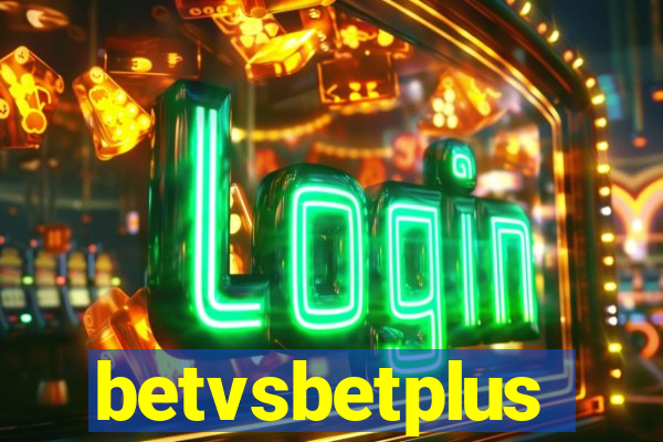 betvsbetplus