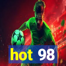 hot 98