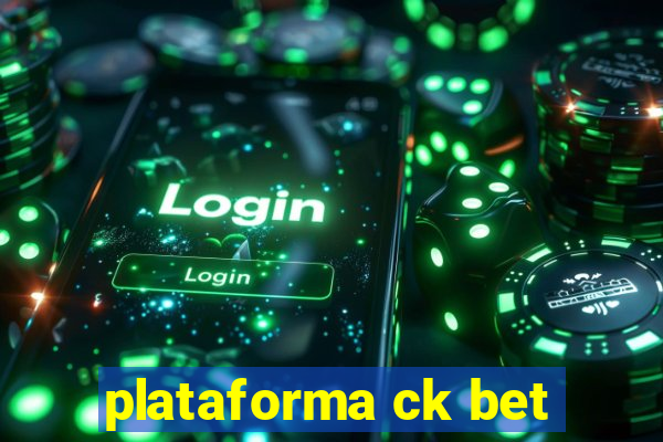 plataforma ck bet