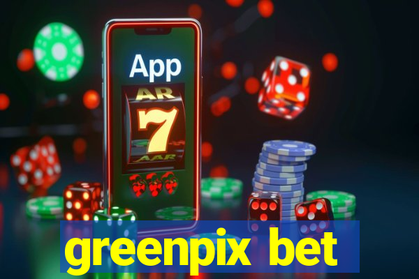 greenpix bet