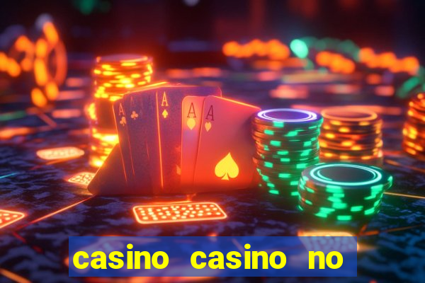 casino casino no deposit bonus