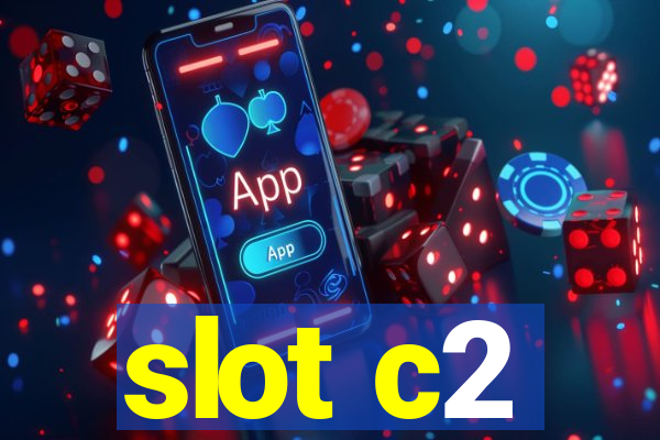 slot c2