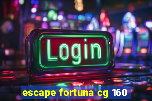 escape fortuna cg 160