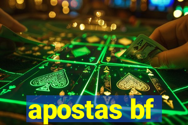 apostas bf