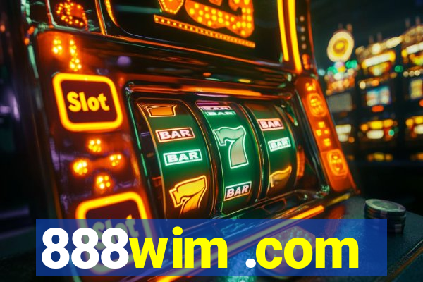 888wim .com