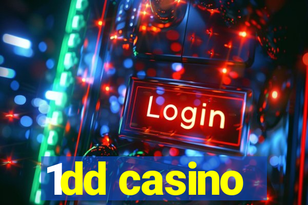 1dd casino