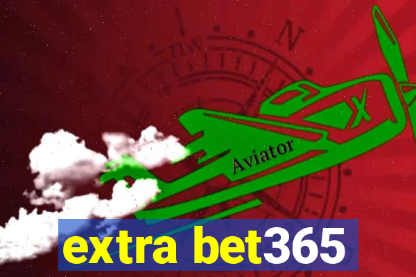 extra bet365