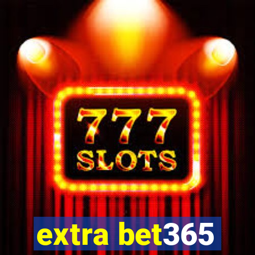 extra bet365