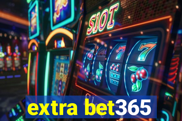 extra bet365