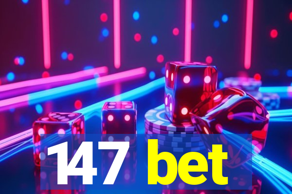 147 bet