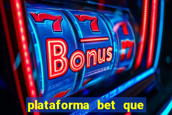 plataforma bet que paga no cadastro