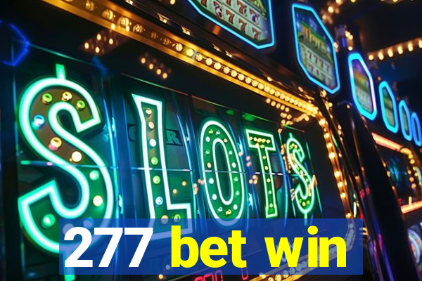 277 bet win