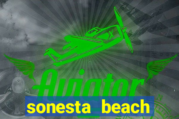 sonesta beach resort & casino