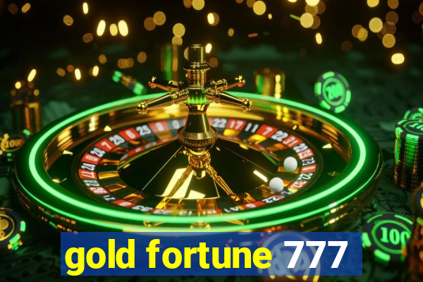 gold fortune 777