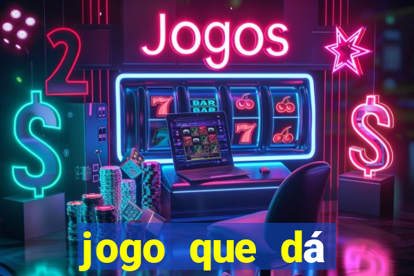 jogo que dá dinheiro no cadastro