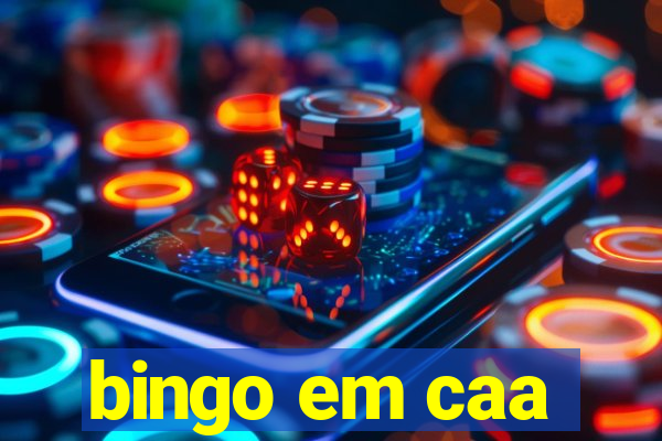 bingo em caa