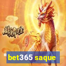 bet365 saque