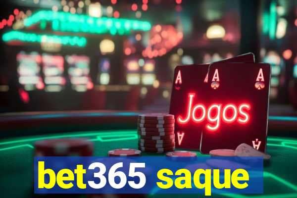 bet365 saque