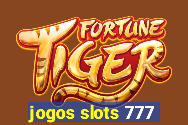 jogos slots 777