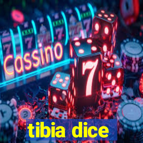 tibia dice