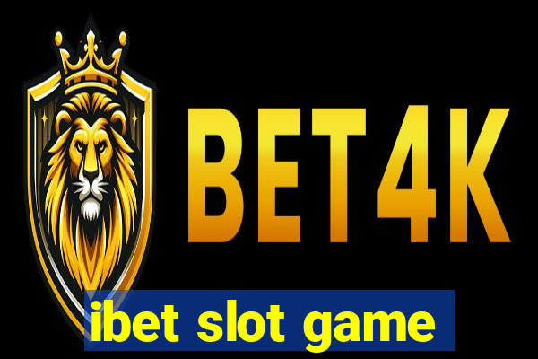 ibet slot game