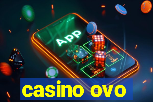 casino ovo