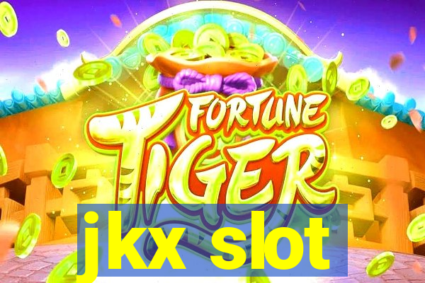 jkx slot