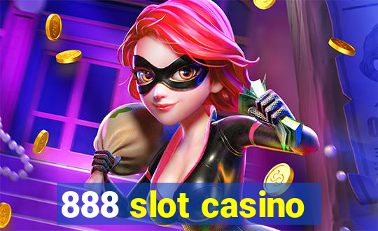 888 slot casino