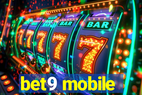 bet9 mobile