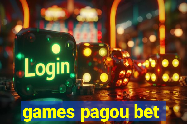 games pagou bet