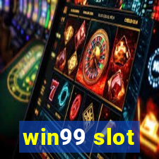 win99 slot